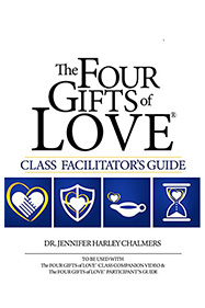 The Four Gifts of Love® Class Facilitator's Guide (Kindle Version)